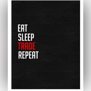 Eat Sleep Trade Repeat: Day Trading Journal Log Record Up To 500 Trades